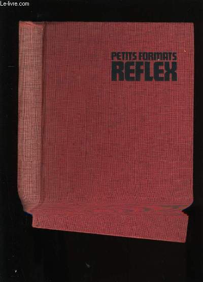 LA PRATIQUE DES PETITS FORMATS REFLEX.