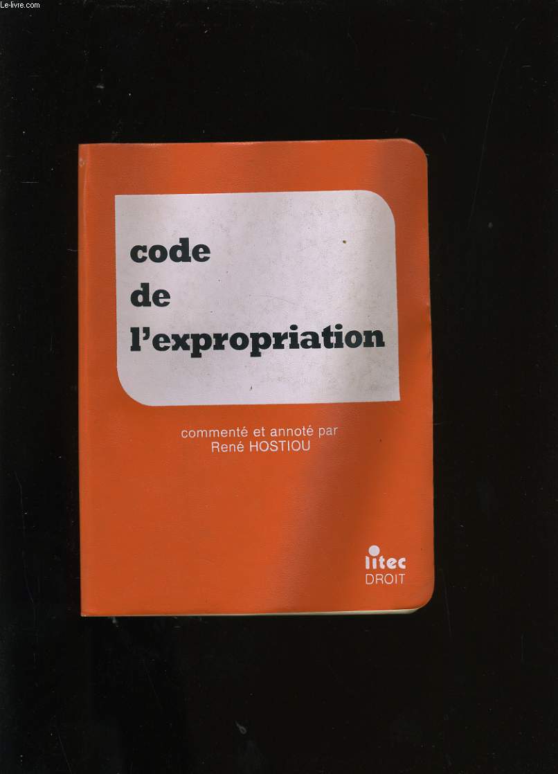 CODE DE L'EXPROPRIATION.