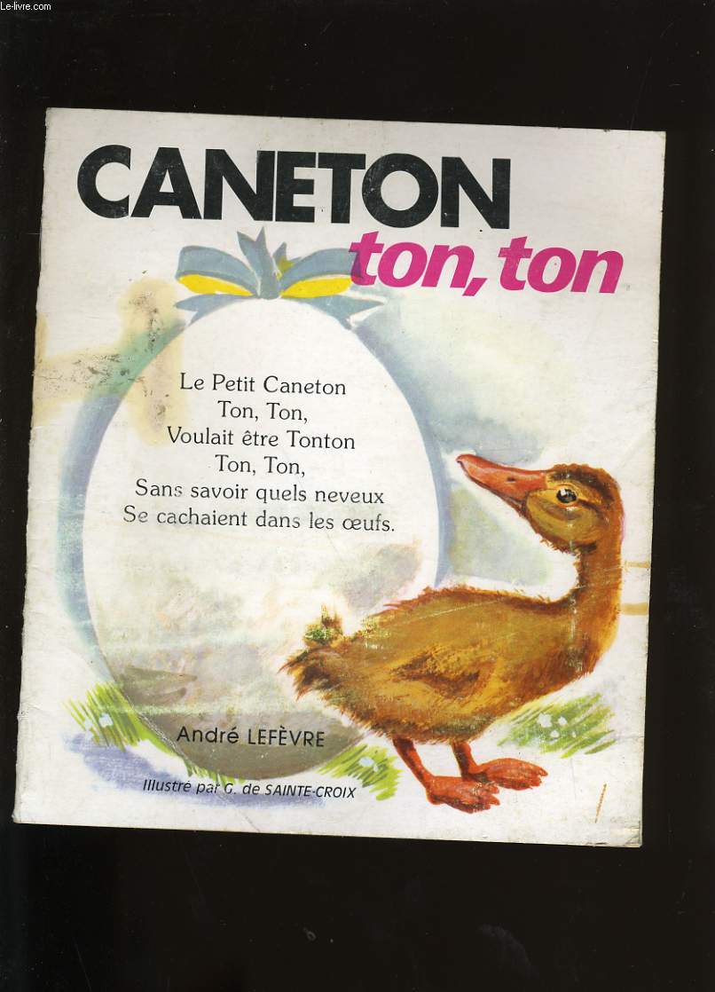 CANETON TON, TON.