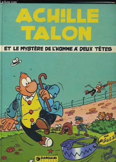 ACHILLE TALON ET LE MYSTERE DE L'HOMME A DEUX TETES.