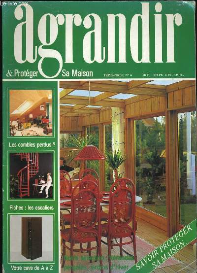AGRANDIR ET PROTEGER SA MAISON. N 4.