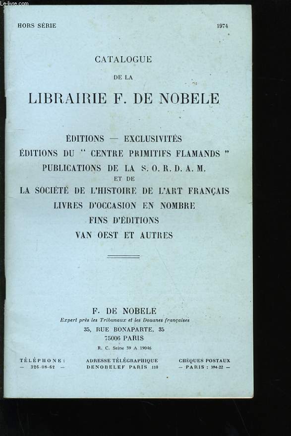 CATALOGUE DE LA LIBRARIE F. DE NOBELE.