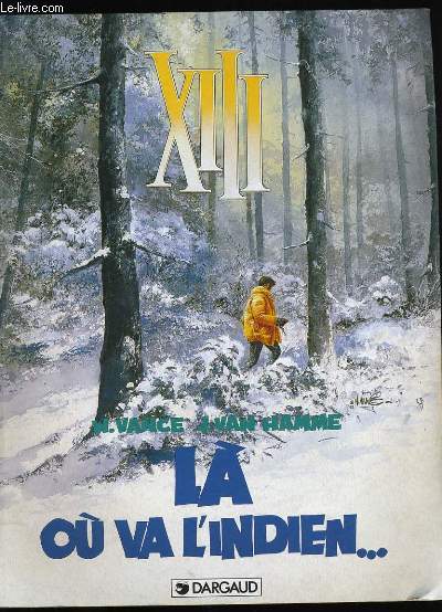XIII. LA OU VA L'INDIEN.