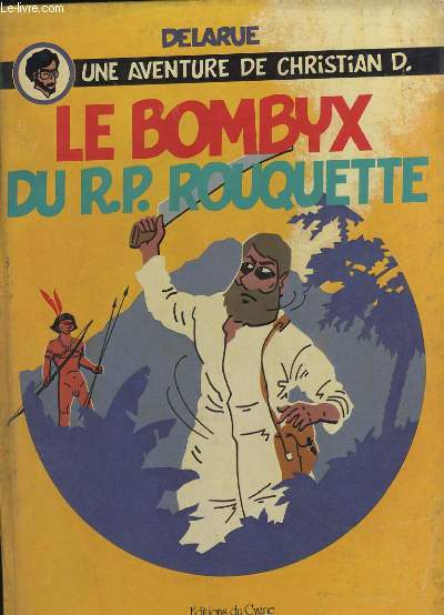 LE BOMBYX DU R.P. ROUQUETTE.