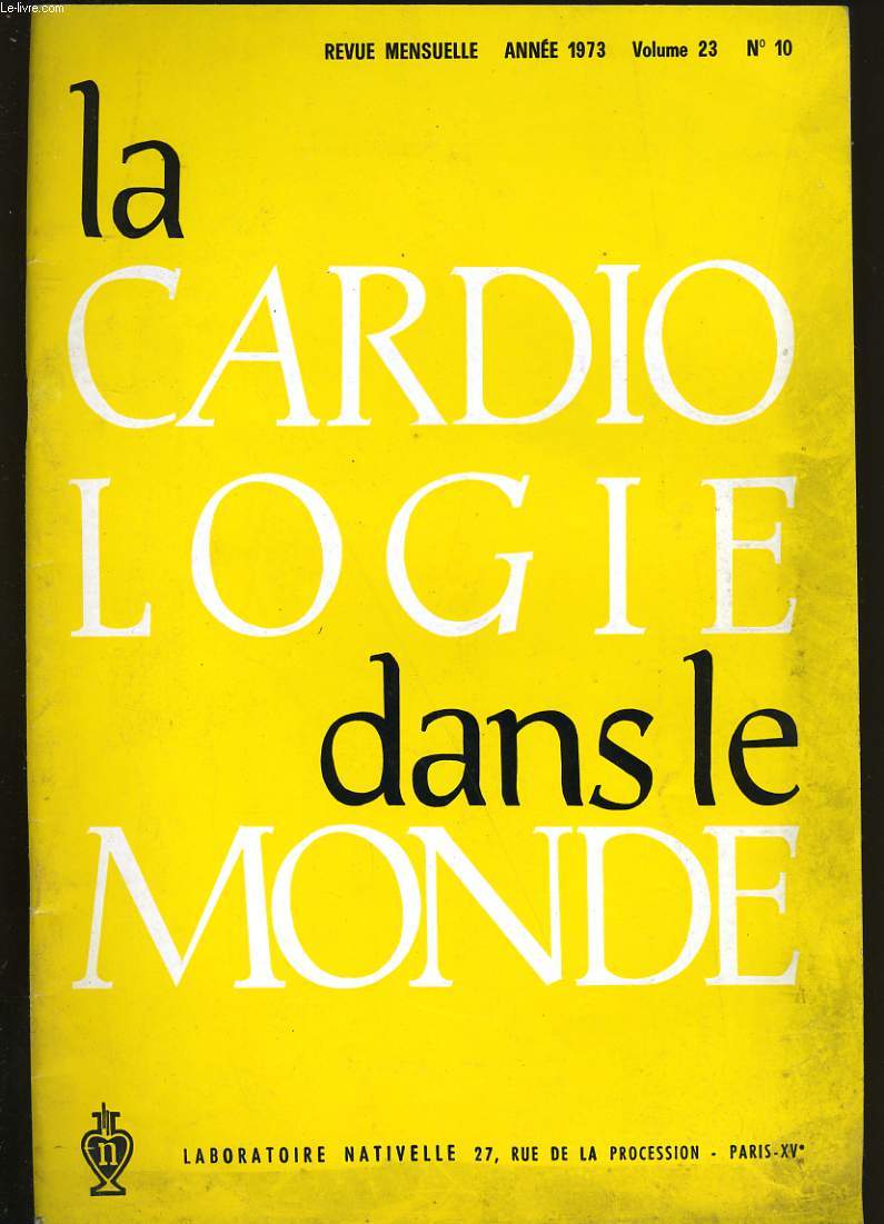 LA CARDIOLOGIE DANS LE MONDE. VOLUME 23. N10.