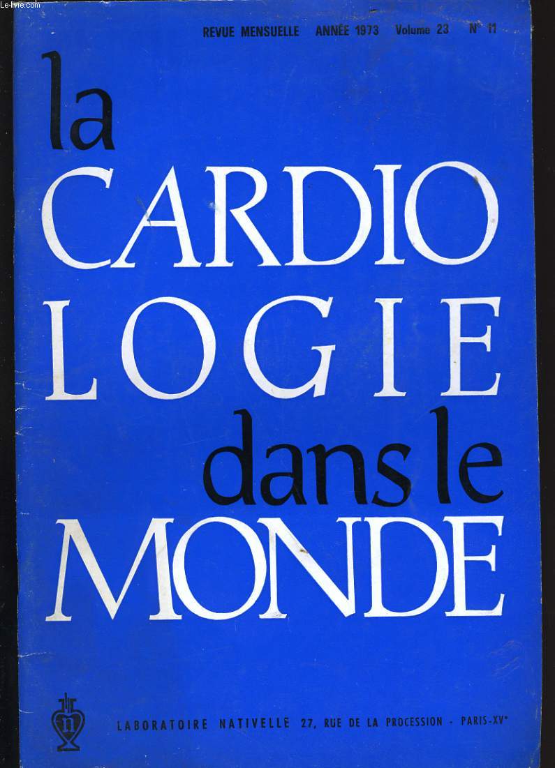 LA CARDIOLOGIE DANS LE MONDE. VOLUME 23. N11.