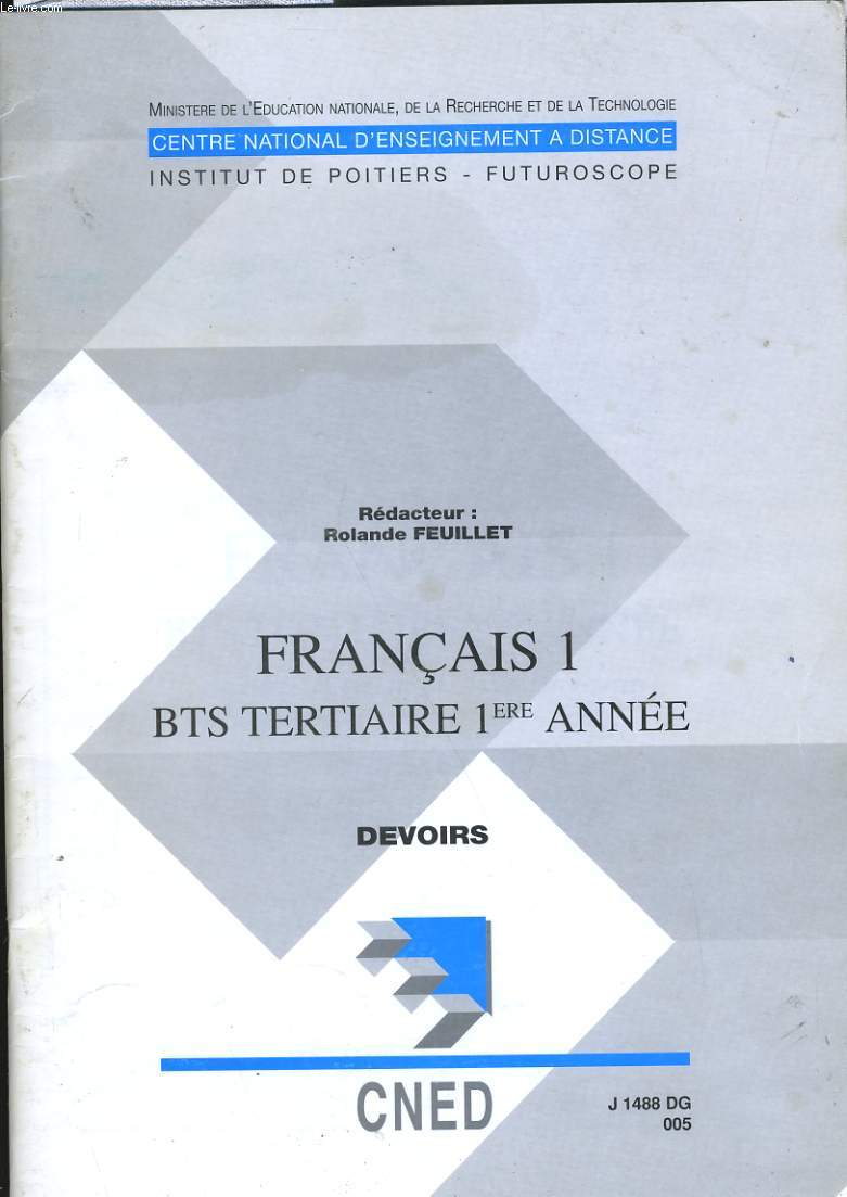 FRANCAIS. BTS TERTIAIRE 1ERE ANNEE. DEVOIRS.