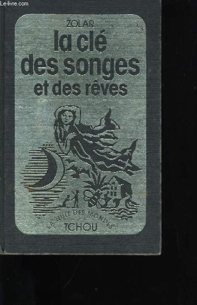 LA CLE DES SONGES ET DES REVES.