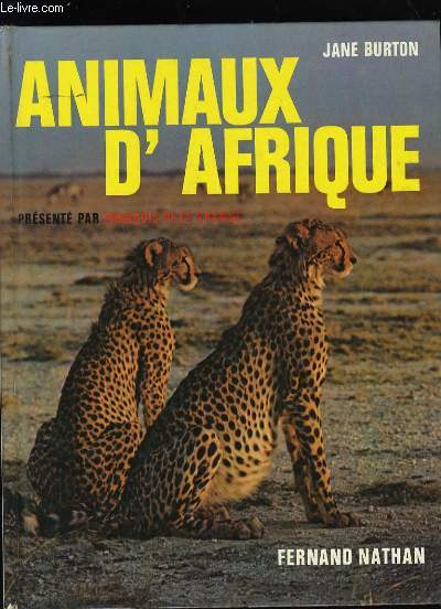 LES ANIMAUX D' AFRIQUE.