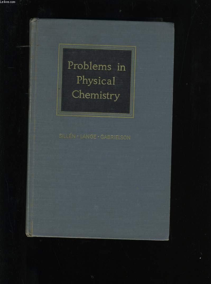 PROBLEMS IN PHYSICAL CHEMISTRY.