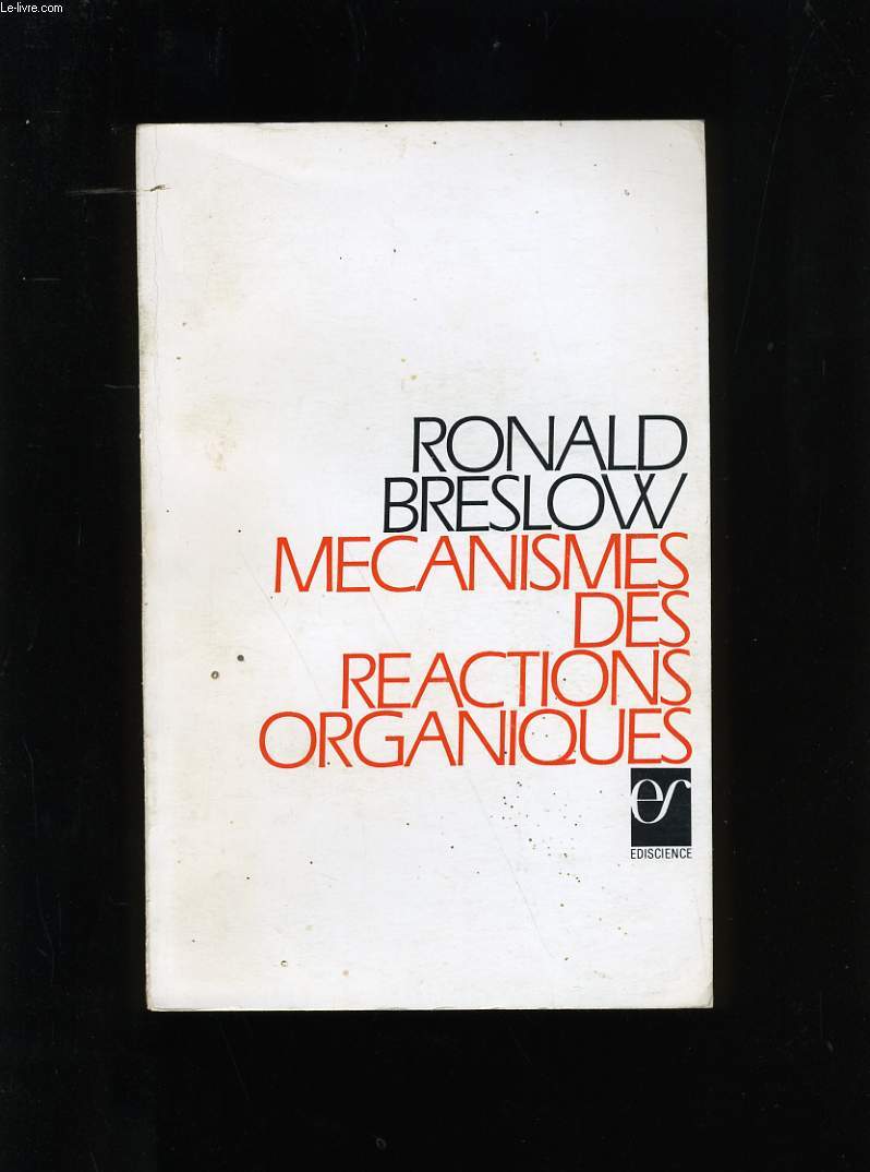 MECANISMES DES REACTIONS ORGANIQUES.