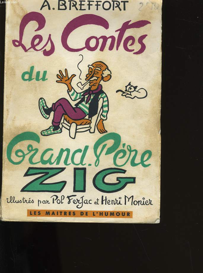 LES CONTES DU GRAND-PERE ZIG.