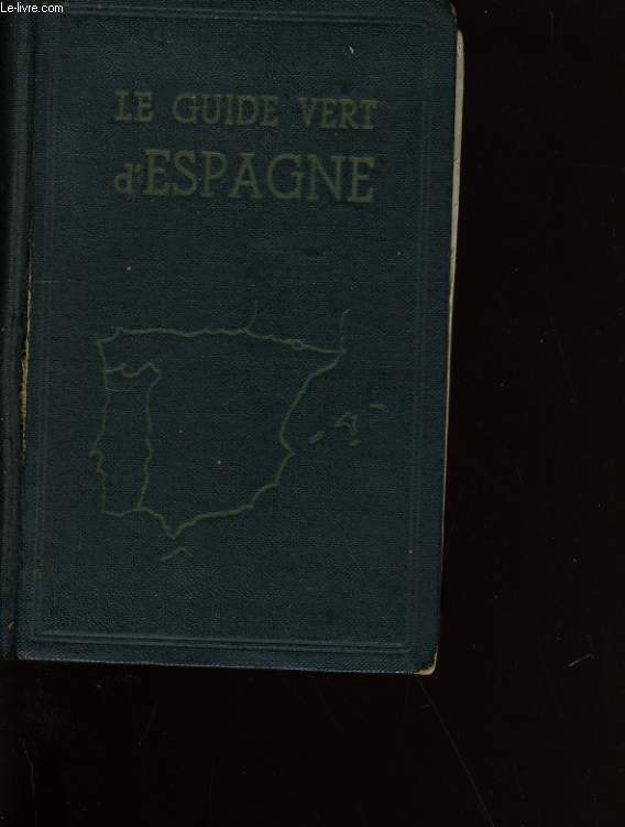 LE GUIDE VERT D'ESPAGNE.