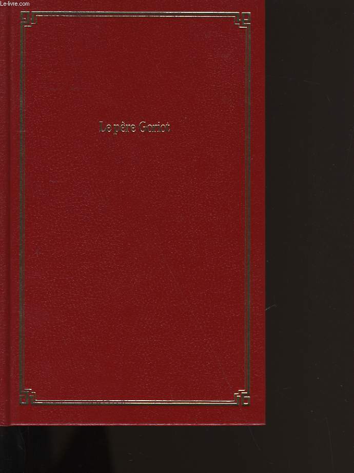 LE PERE GORIOT.