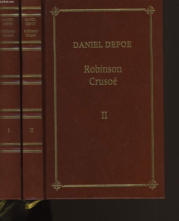 LA VIE ET LES AVENTURES ETRANGES ET SURPRENANTES DE ROBINSON CRUSOE. EN 2 TOMES.