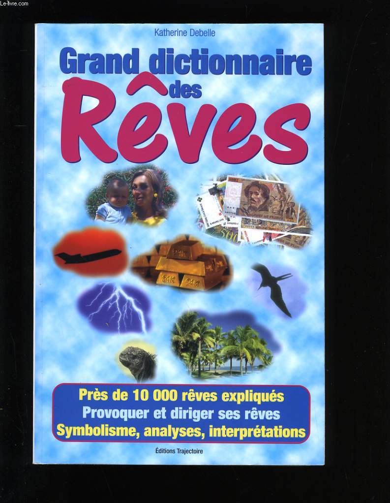 GRAND DICTIONNAIRE DES REVES.