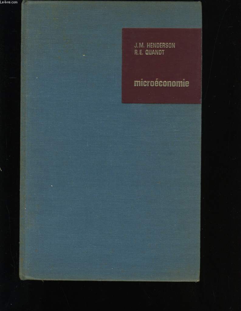 MICROECONOMIE . FORMULATION MATHEMATIQUE ELEMENTAIRE.