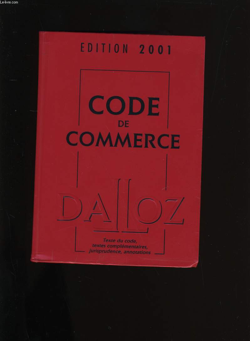 CODE DE COMMERCE. DALLOZ.