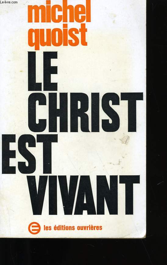 LE CHRIST EST VIVANT.