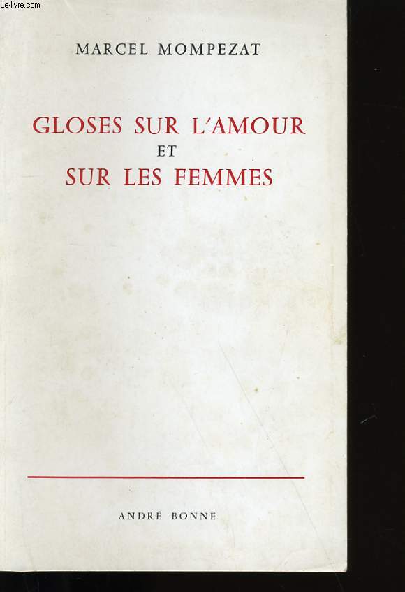 GLOSES SUR L'AMOUR ET SUR LES FEMMES.