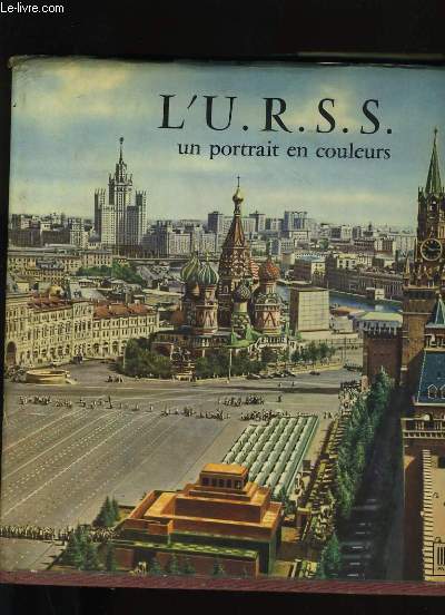 L'URSS. UN PORTRAIT EN COULEURS.