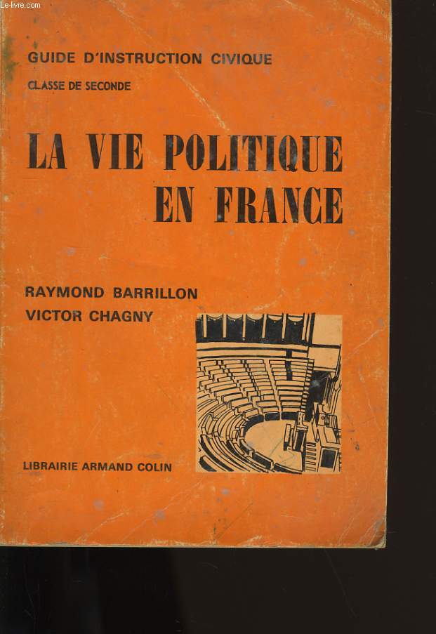 GUIDE D'INSTRUCTION CIVIQUE. LA VIE POLITIQUE EN FRANCE.