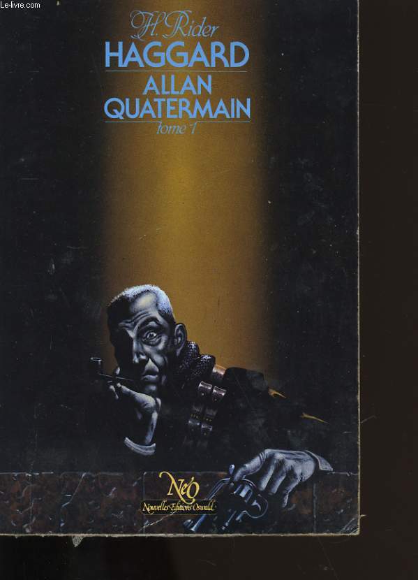 ALLAN QUATERMAIN. TOME 1.