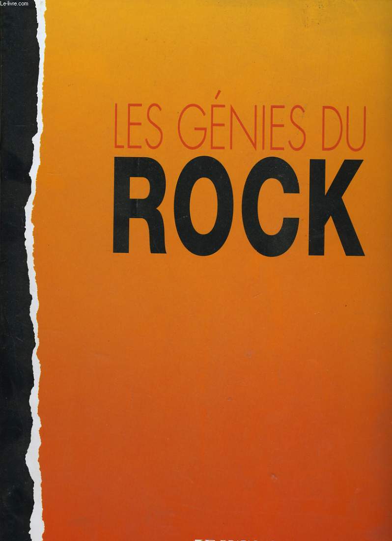 LES GENIES DU ROCK N 1. DU N 1 AU N 19.