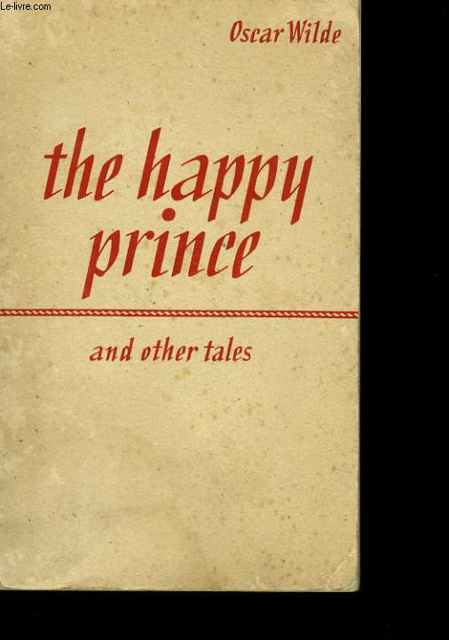 THE HAPPY PRINCE AND OTHER TALES.