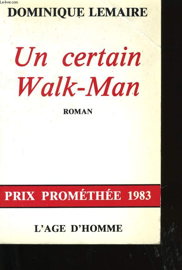 UN CERTAIN WALK-MAN.