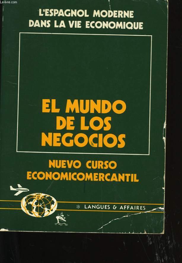 EL MUNDO DE LOS NEGOCIOS. NUEVO CURSO ECONOMICOMERCANTIL. MANQUE LES CASSETTES.