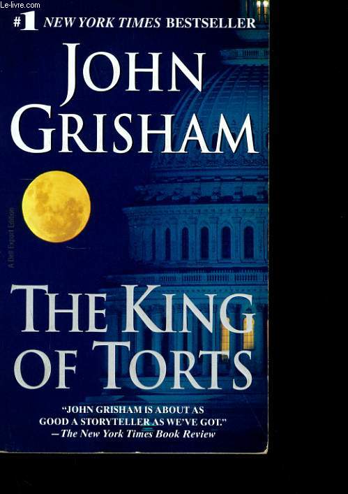 THE KING OF TORTS.