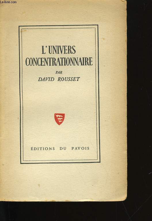 L'UNIVERS CONCENTRATIONNAIRE.