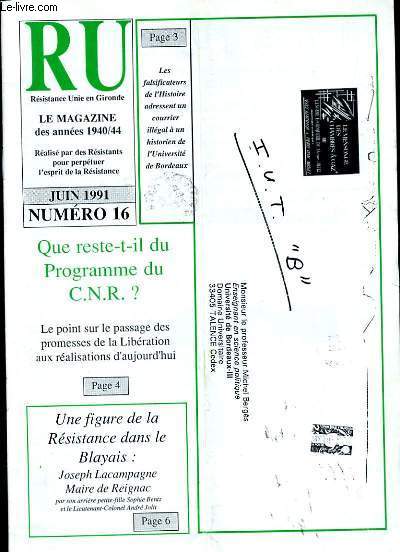 RESISTANCE UNIE EN GIRONDE. LE MAGAZINE DES ANNEES 40 - 44. N 16.