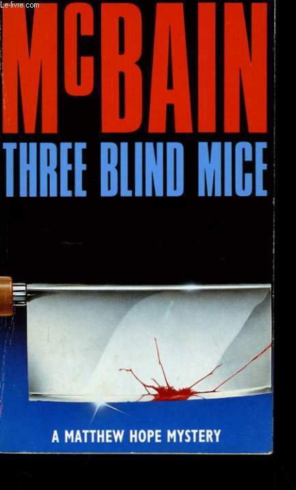 THREE BLIND MICE.