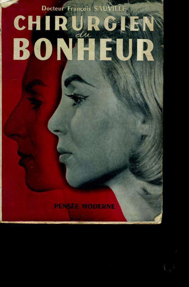 CHIRURGIEN DU BONHEUR.