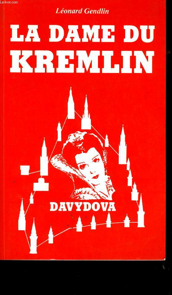 LA DAME DU KREMLIN.