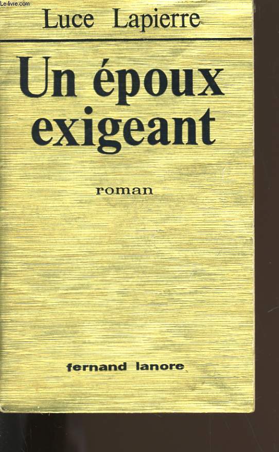 UN EPOUX EXIGEANT.