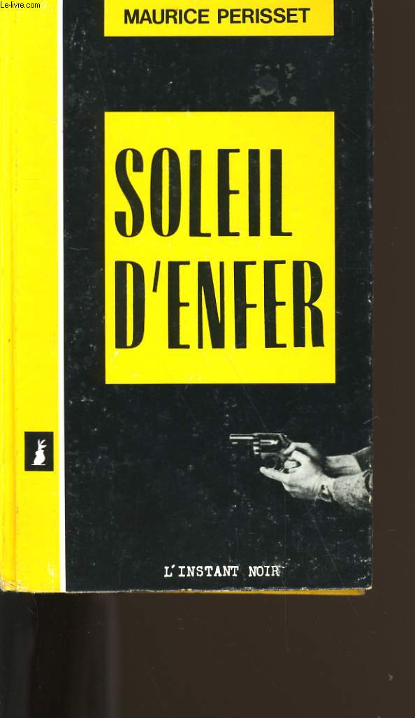 SOLEIL D'ENFER.