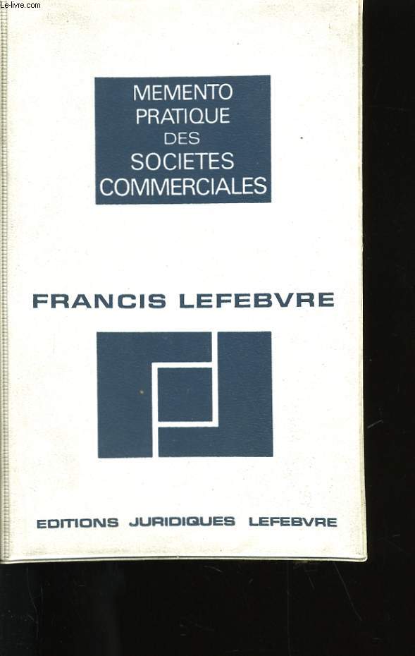 MEMENTO PRATIQUE DES SOCIETES COMMERCIALES.