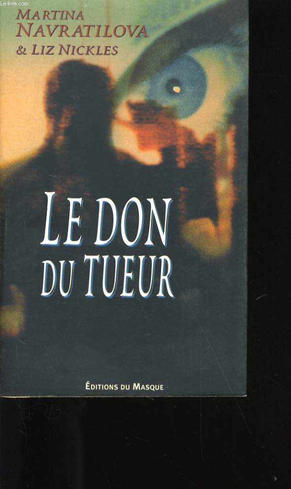 LE DON DU TUEUR.