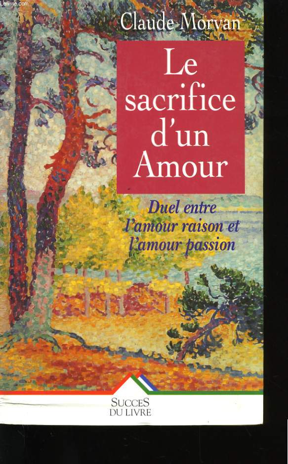 LE SACRIFICE D'UN AMOUR.