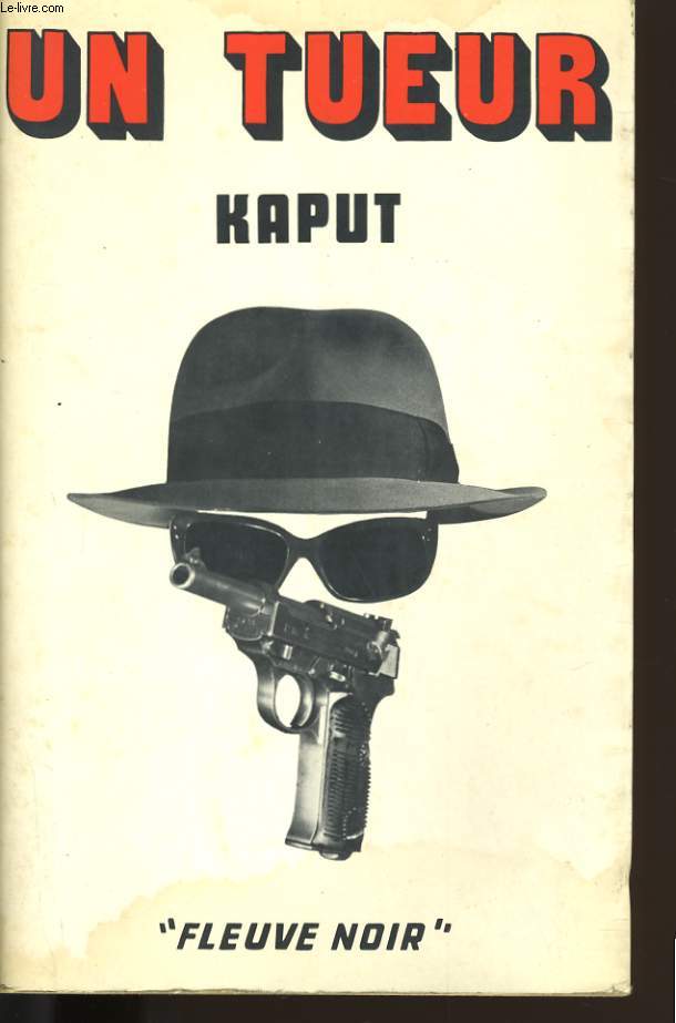 UN TUEUR.