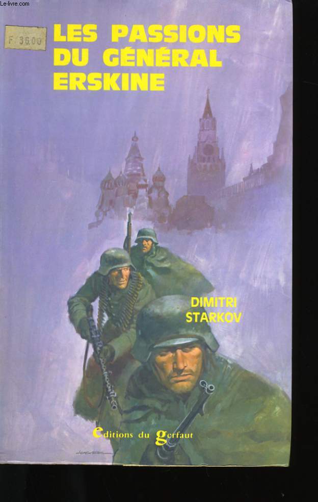 LES PASSIONS DU GENERAL ERSKINE.