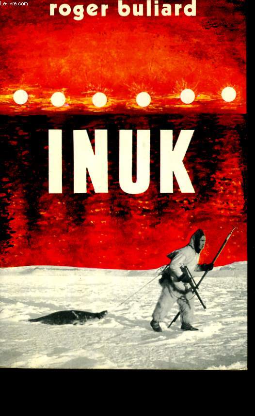 INUK. AU DOS DE LA TERRE !