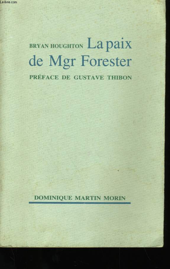 LA PAIX DE MGR FORESTER.