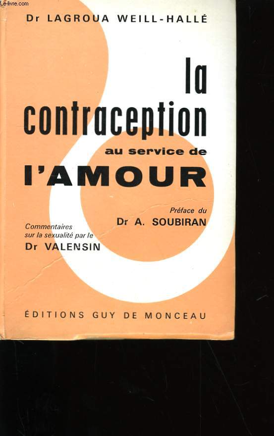 LA CONTRACEPTION AU SERVICE DE L'AMOUR.