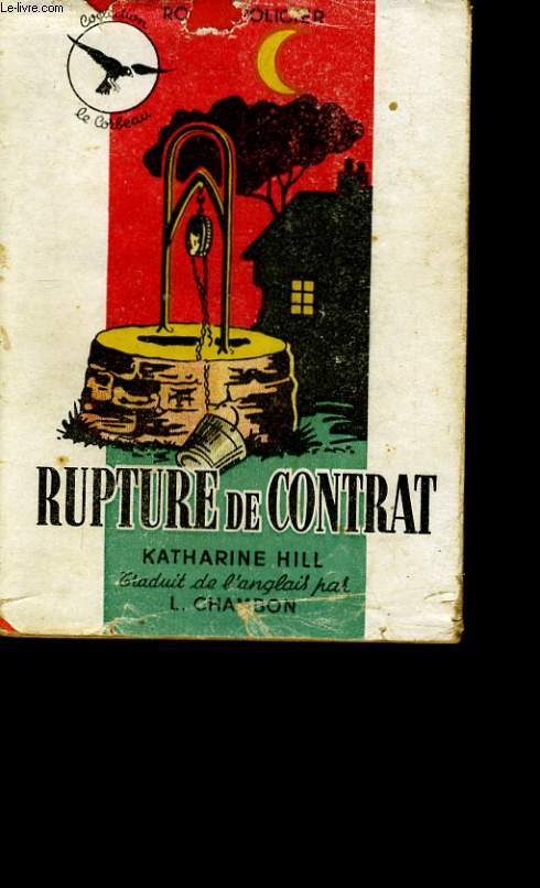 RUPTURE DE CONTRAT.