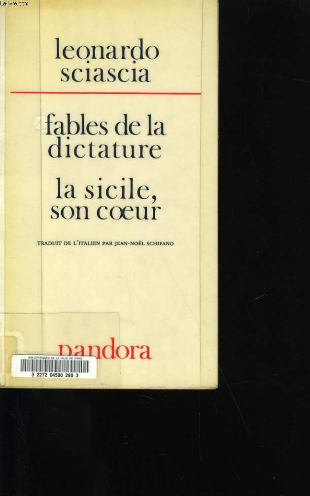 FABLES DE LA DICTATURE. LA SICILE, SON COEUR.