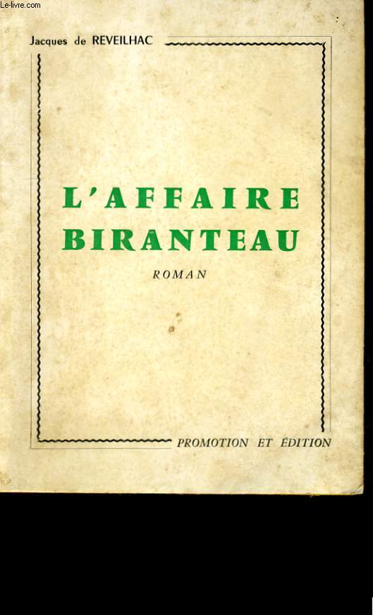 L'AFFAIRE BIRANTEAU.